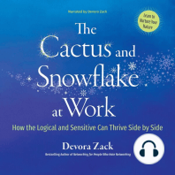 The Cactus and Snowflake at Work