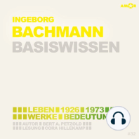 Ingeborg Bachmann (1926-1973) Basiswissen - Leben, Werk, Bedeutung (Ungekürzt)