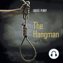 The Hangman by Louise Penny - Audiobook