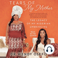 Tears of My Mother: The Legacy of My Nigerian Upbringing