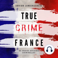 True Crime France: De vraies affaires criminelles