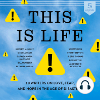 This Is Life: 10 Writers on Love, Fear, and Hope in the Age of Disasters