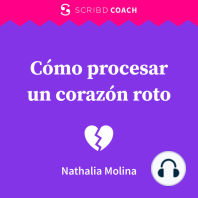 Cómo procesar un corazón roto