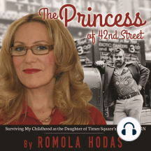 The Princess of 42nd Street by Romola Hodas - Audiobook | Scribd