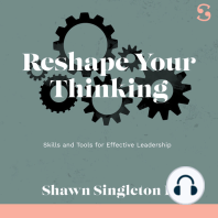 Reshape Your Thinking