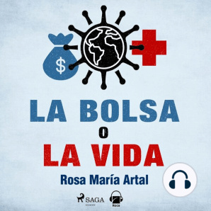 La bolsa o la vida