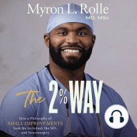 The 2% Way: How a Philosophy of Small Improvements Took Me to Oxford, the NFL, and Neurosurgery