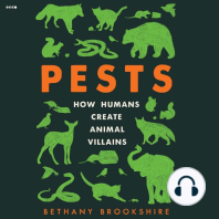 Pests: How Humans Create Animal Villains