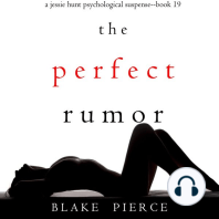Perfect Rumor, The (A Jessie Hunt Psychological Suspense Thriller—Book Nineteen)