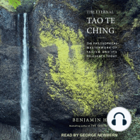 The Eternal Tao Te Ching: The Philosophical Masterwork of Taoism and Its Relevance Today