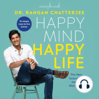 Happy Mind, Happy Life: The New Science of Mental Wellbeing