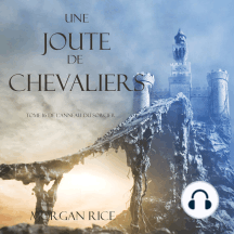 Une Joute de Chevaliers (Tome 16 De L'anneau Du Sorcier): Digitally narrated using a synthesized voice