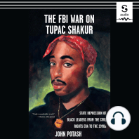 The FBI War on Tupac Shakur: The State Repression of Black Leaders from the Civil Rights Era to the 1990s