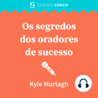 Os segredos dos oradores de sucesso