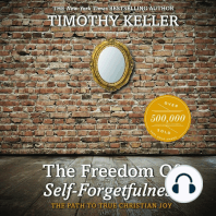 The Freedom of Self-Forgetfulness