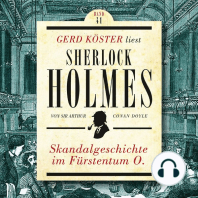 Skandalgeschichte im Fürstentum O. - Gerd Köster liest Sherlock Holmes, Band 41 (Ungekürzt)