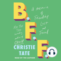 B.F.F.: A Memoir of Friendship Lost and Found