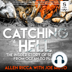 Audiobook, Catching Hell: The Insider Story of Seafood from Ocean to Plate