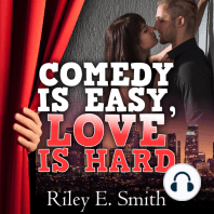 Comedy Is Easy, Love Is Hard