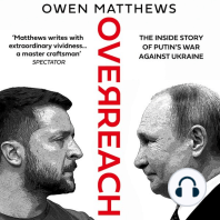 Overreach: The Inside Story of Putin’s War Against Ukraine
