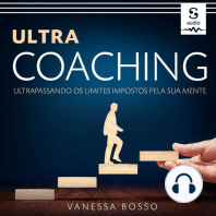Ultra Coaching: Ultrapassando os limites impostos pela sua mente