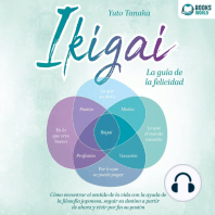 IKIGAI - La guía de la felicidad: Cómo encontrar el sentido de la vida con la ayuda de la filosofía japonesa, seguir su destino a partir de ahora y vivir por fin su pasión
