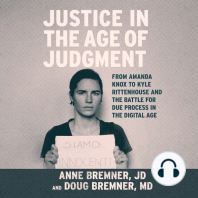 Justice in the Age of Judgment: From Amanda Knox to Kyle Rittenhouse and the Battle for Due Process in the Digital Age