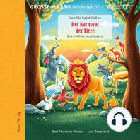 Große Klassik kinderleicht. DIE ZEIT-Edition, Der Karneval der Tiere. Eine fröhliche Musikfantasie