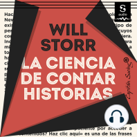 La ciencia de contar historias: Porqué las historias nos hacen humanos y cómo contarlas mejor