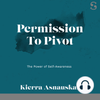 Permission to Pivot: The Power of Self-Awareness