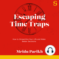 Escaping Time Traps