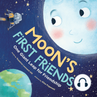 Moon's First Friends