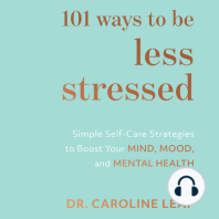 101 Ways to Be Less Stressed