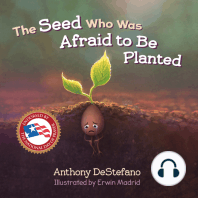 The Seed Who Was Afraid to Be Planted