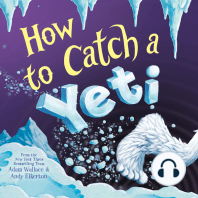 How to Catch a Yeti