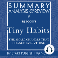 Summary, Analysis, and Review of BJ Fogg's Tiny Habits