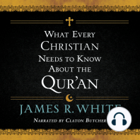 What Every Christian Needs to Know About the Qur'an