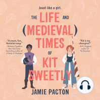 The Life and Medieval Times of Kit Sweetly