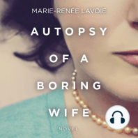 Autopsy of a Boring Wife