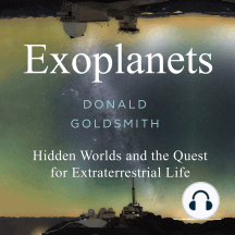 Exoplanets (Goldsmith): Hidden Worlds and the Quest for Extraterrestrial Life