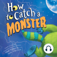 How to Catch a Monster