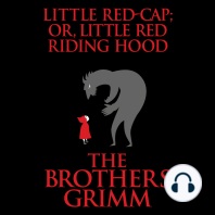 Little Red-Cap (or, Little Red Riding Hood)