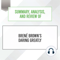 Summary, Analysis, and Review of Brene Brown's Daring Greatly