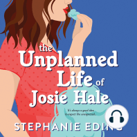 Unplanned Life of Josie Hale, The
