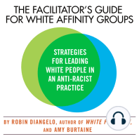 The Facilitator's Guide for White Affinity Groups