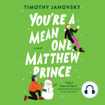 You're a Mean One, Matthew Prince