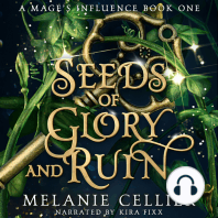 Seeds of Glory and Ruin