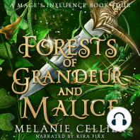 Forests of Grandeur and Malice