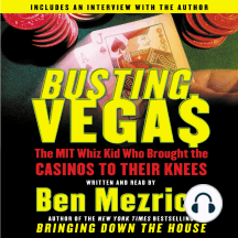 Busting Vegas: A True Story of Monumental Excess, Sex, Love, Violence, and Beating the Odds