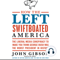 How the Left Swiftboated America